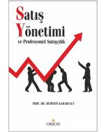 Satış Yönetimi ve Profesyonel Satışçılık