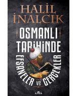 Osmanlı Tarihinde Efsaneler ve Gerçekler