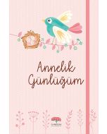 Annelik Günlüğüm (Ciltli)