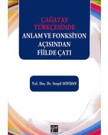 Çağatay Türkçesinde Anlam ve Fonksiyon Açısından Fiilde Çatı