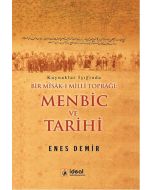 Kaynaklar Işığında Bir Misâk-ı Milli Toprağı: Menbic ve Tarihi