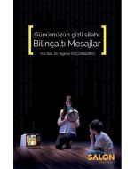Günümüzün Gizli Silahı: Bilinçaltı Mesajlar