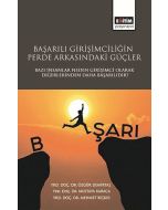 Başarılı Girişimciliğin Perde Arkasındaki Güçler