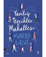 Yanlış Tercihler Mahallesi