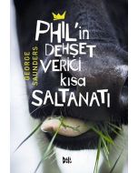 Phil'in Dehşet Verici Kısa Saltanatı