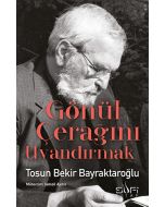Gönül Çerağını Uyandırmak