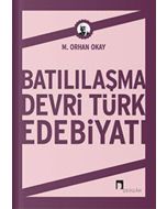 Batılılaşma Devri Türk Edebiyatı