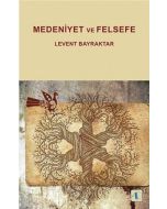 Medeniyet ve Felsefe