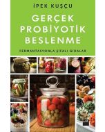 Gerçek Probiyotik Beslenme