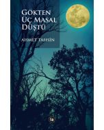Gökten Üç Masal Düştü
