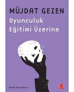 Oyunculuk Eğitimi Üzerine