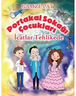 Portakal Sokağı Çocukları - İcatlar Tehlikede