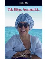 Yok Bi’şey, Acımadı ki...
