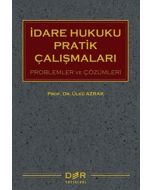 İdare Hukuku Pratik Çalışmaları