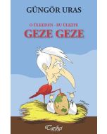 O Ülkeden Bu Ülkeye Geze Geze