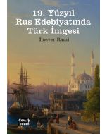 19. Yüzyıl Rus Edebiyatında Türk İmgesi