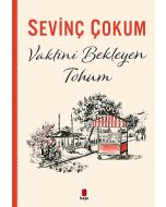 Vaktini Bekleyen Tohum