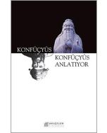 Konfüçyüs Anlatıyor