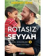 Rotasız Seyyah Yol Hikayeleri 2 (Ciltli)