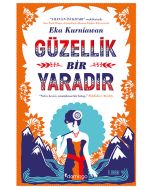Güzellik Bir Yaradır