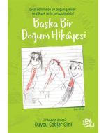 Başka Bir Doğum Hikâyesi
