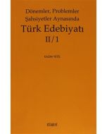 Dönemler, Problemler Şahsiyetler Aynasında Türk Edebiyatı 2 / 1