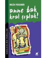 Anne Bak Kral Çıplak!