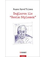 Dağlarca ile "Resim Söylemek"