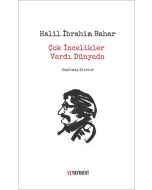 Çok İncelikler Vardı Dünyada