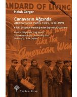 Canavarın Ağzında ABD Komünist Partisi Tarihi, 1919-1959 Cilt 2