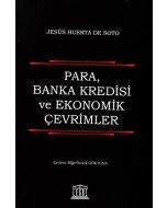 Para, Banka Kredisi ve Ekonomik Çevrimler