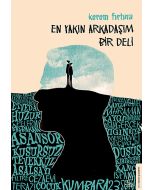 En Yakın Arkadaşım Bir Deli