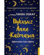 Uykusuz Anne Kalmasın