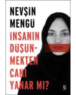 İnsanın Düşünmekten Canı Yanar mı?