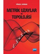 Metrik Uzaylar ve Topolojisi