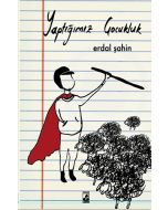 Yaptığımız Çocukluk