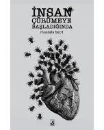 İnsan Çürümeye Başladığında