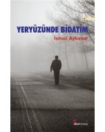 Yeryüzünde Bidatim