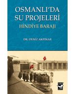 Osmanlı’da Su Projeleri