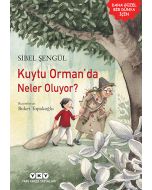 Kuytu Orman’da Neler Oluyor?