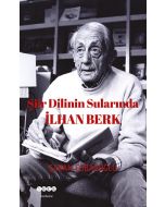 Şiir Dilinin Sularında İlhan Berk