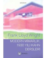 Modern Mimarlık: 1930 Yılı Kahn Dersleri