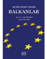 AB’nin Doğu Sınırı Balkanlar