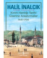 Kırım Hanlığı Tarihi Üzerine Araştırmalar 1441-1700