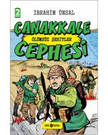 Çanakkale Cephesi - Ölümsüz Şehitler (Ciltli)