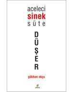 Aceleci Sinek Süte Düşer