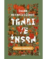İslam Metafiziğinde Tanrı ve İnsan