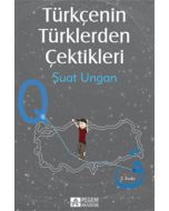 Türkçenin Türklerden Çektikleri