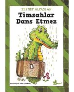 Timsahlar Dans Etmez