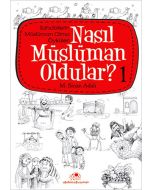 Nasıl Müslüman Oldular? 1